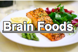 Brain Foods Brain Foods