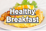 Breakfast Healthy Breakfast Foods